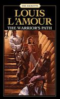 The Warrior's Path by Louis L'Amour