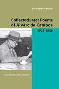 The Collected Poems Of Alvaro De Campos: 1928 1935: V. 2 by Fernando Pessoa, Álvaro de Campos