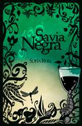 Savia Negra by Sofía Rhei