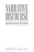 Narrative Discourse: An Essay in Method by Jonathan D. Culler