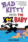 Bad kitty y el bebé (Bad Kitty Chapter Book #4) by Nick Bruel