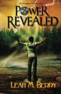 Power Revealed by Leah M. Berry