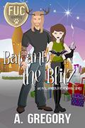 Bat and the Blitz (F.U.C. Academy #23) by A. Gregory