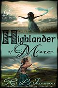 Highlander of Mine (The Glimpse Time Travel #2) by Red L. Jameson