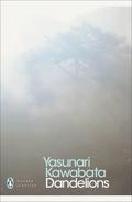 Dandelions by Yasunari Kawabata