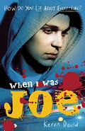 When I Was Joe by Keren David