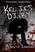 Kellie's Diary Decay of Innocence (Kellie's Diary #1-3) by Angeline Perkins