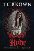 Hyde by T.L. Brown