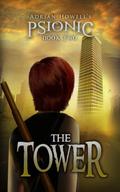 The Tower (PSIONIC Pentalogy #2) by Adrian Howell