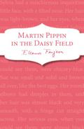 Martin Pippin in the Daisy-Field (Martin Pippin #2) by Eleanor Farjeon