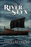 The River Styx by David Revilla