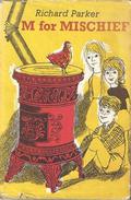 M for Mischief by Richard Parker
