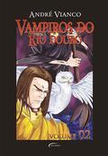 Vampiros do Rio Douro, Vol. 2 (Vampiros do Rio Douro #2) by Rodrigo Santana