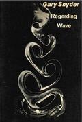 Regarding Wave: Poetry by Gary Snyder