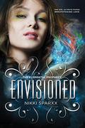 Envisioned (The Elemental Prophecy #1) by Nikki Sparxx