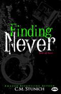 Finding Never by C.M. Stunich