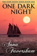 One Dark Night (Dark Moon #1) by Anna Faversham
