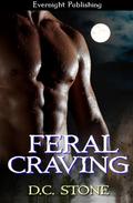 Feral Craving (Justice Demon #1) by D.C. Stone