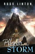 Pilgrim of the Storm (Stormblade Saga #1) by Russ Linton