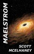 Maelstrom by Scott McElhaney