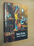 Into Exile (Kevin and Sadie #3) by Joan Lingard