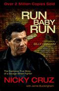 Run Baby Run by Nicky Cruz, Jamie Buckingham