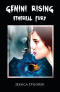 Ethereal Fury by Jessica O'Gorek