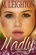 Madly & the Jackal by Michelle Leighton