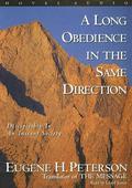 A Long Obedience in the Same Direction: Discipleship in an Instant Society by Eugene H. Peterson