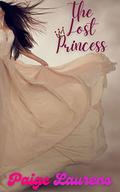The Lost Princess (Bloodline #1) by Paige Laurens