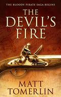 The Devil's Fire (Devil's Fire #1) by Matt Tomerlin