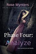 Phase Four: Analyze (Territory of the Dead #4) by Rose Wynters