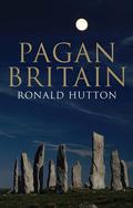 Pagan Britain by Ronald Hutton