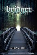 Bridger (Bridger #1) by Megan Curd