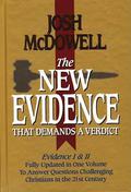 The New Evidence That Demands A Verdict: Evidence I & II: Fully Updated in One Volume To Answer Questions Challenging Christians in the 21st Century by Josh McDowell