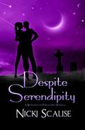 Despite Serendipity (Revenants in Purgatory #1.5) by Nicki Scalise