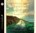 Trusting God: Even When Life Hurts by Jerry Bridges, John Haag