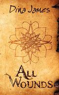 All Wounds (Stranger Things #1) by Dina James
