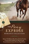 The Pony Express Romance Collection by Mary Davis
