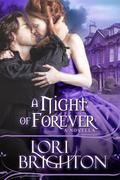 A Night Of Forever (Night #1.5) by Lori Brighton
