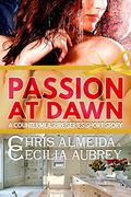 Passion at Dawn (Countermeasure: Bytes of Life #4) by Chris Almeida