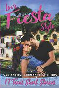 Love Fiesta Style: 17 Texas Short Stories by L.M. Gonzalez