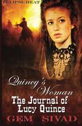 Quincy's Woman: The Journal of Lucy Quince by Gem Sivad