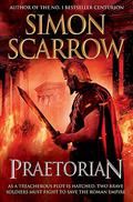 Praetorian by Simon Scarrow