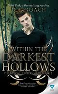 Within The Darkest Hollows (Demon Hunter #2) by D.A. Roach