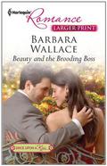 Beauty and the Brooding Boss (Once Upon a Kiss #7) by Barbara Wallace
