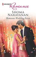 Monsoon Wedding Fever by Shoma Narayanan