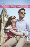 Behind the Film Star's Smile by Kate Hardy