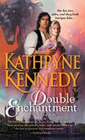 Double Enchantment (Relics of Merlin #2) by Kathryne Kennedy
