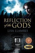 Reflection of the Gods by Lisa Llamrei